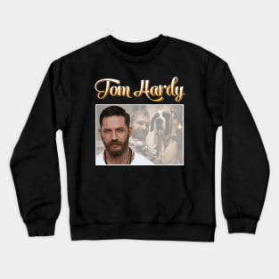 Tom Hardy A Journey Through His Filmography Crewneck Sweatshirt